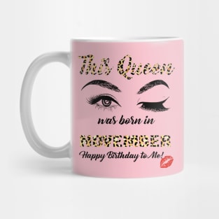 This Queen Was Born In November Leopard Pattern Mug